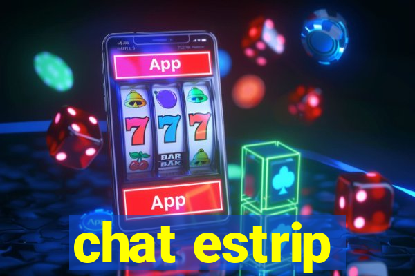 chat estrip